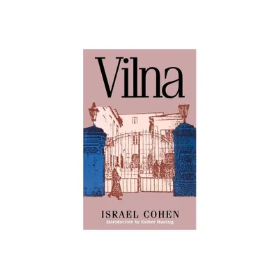 Vilna - (Jewish Community) by Israel Cohen (Paperback)