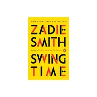 Swing Time - by Zadie Smith (Paperback)