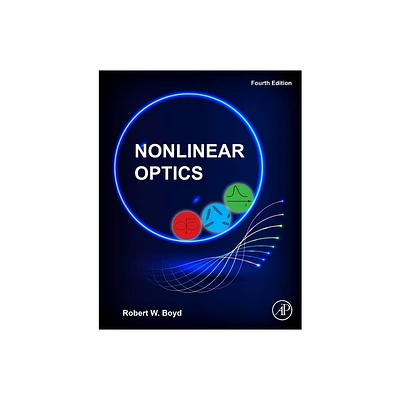 Nonlinear Optics - 4th Edition by Robert W Boyd (Paperback)