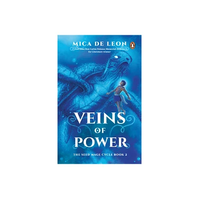 Veins of Power - by Mica de Leon (Paperback)