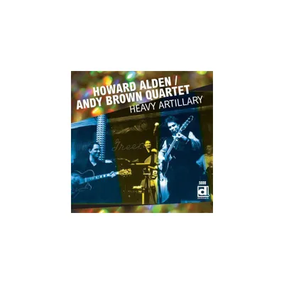 Howard Alden-Andy Brown Quartet - Heavy Artillery (CD)