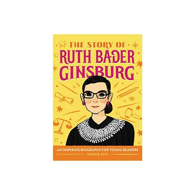 The Story of Ruth Bader Ginsburg