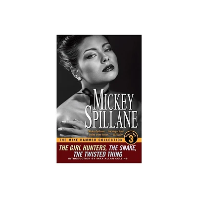 The Mike Hammer Collection, Volume III - by Mickey Spillane (Paperback)