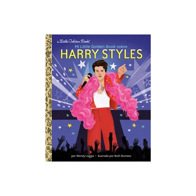 Mi Little Golden Book Sobre Harry Styles (My Little Golden Book about Harry Styles Spanish Edition) - by Wendy Loggia (Hardcover)