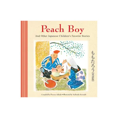 Peach Boy and Other Japanese Childrens Favorite Stories - (Favorite Childrens Stories) by Florence Sakade (Hardcover)