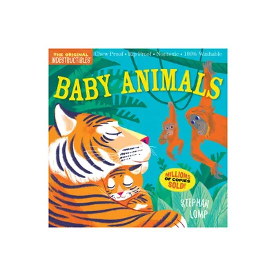 Indestructibles: Baby Animals - by Amy Pixton (Paperback)