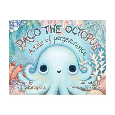 Paco the Octopus - by Holly Rampone (Paperback)