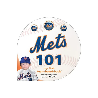 New York Mets 101-Board - by Brad M Epstein (Board Book)