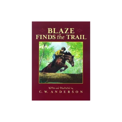 Blaze Finds the Trail - (Billy and Blaze) by C W Anderson (Paperback)