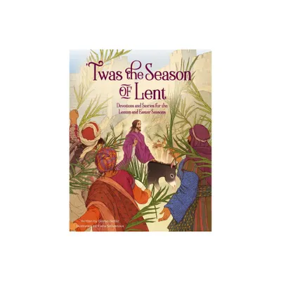 Twas the Season of Lent - by Glenys Nellist (Hardcover)