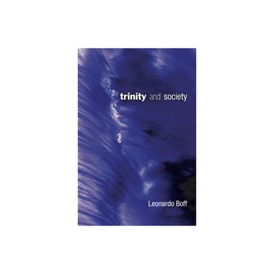 Trinity and Society - by Leonardo Boff (Paperback)