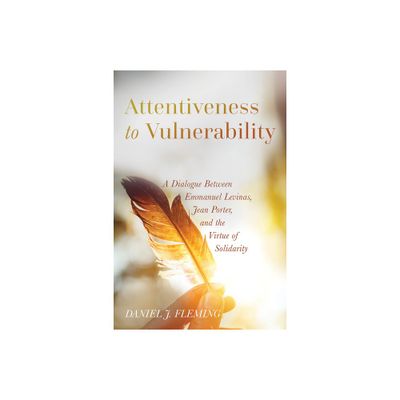 Attentiveness to Vulnerability - by Daniel J Fleming (Hardcover)