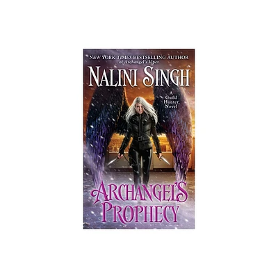 Archangels Prophecy - (Guild Hunter Novel) by Nalini Singh (Paperback)