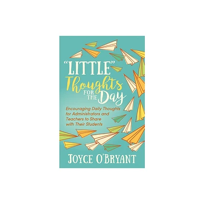 Little Thoughts for the Day - by Joyce OBryant (Paperback)