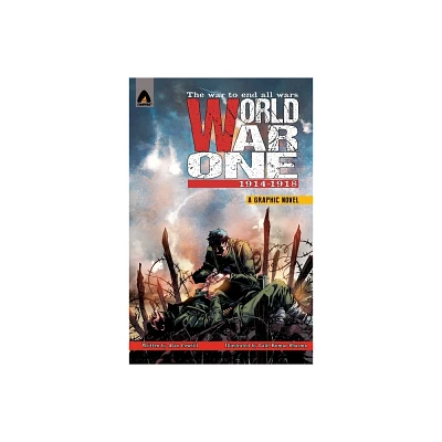 World War One: 1914-1918 - (Campfire Graphic Novels) by Alan Cowsill (Paperback)