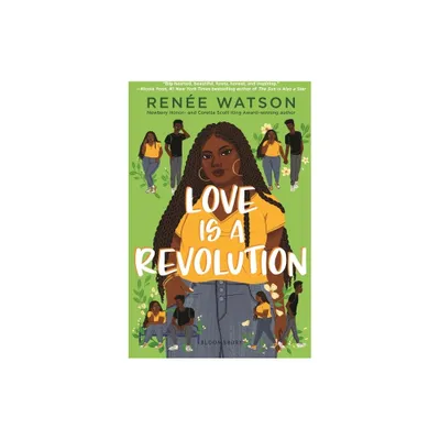 Love Is a Revolution - by Rene Watson (Paperback)