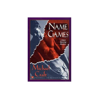 Name Games - (Mark Manning Mysteries) by Michael Craft (Paperback)