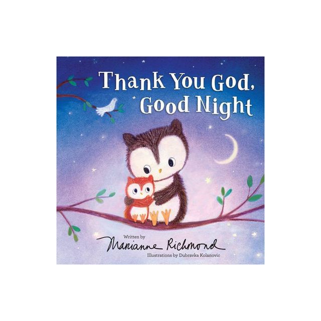 Thank You God, Good Night - by Marianne Richmond (Hardcover)