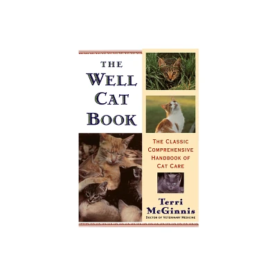 The Well Cat Book - by Terri McGinnis (Paperback)