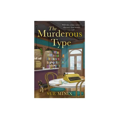 The Murderous Type - (Bookstore Mystery) by Sue Minix (Paperback)