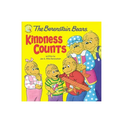 Berenstain Bears Kindness Counts - by Jan Berenstain & Mike Berenstain (Paperback)