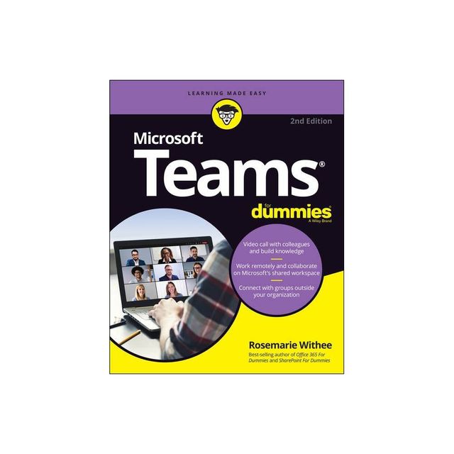 Microsoft Teams for Dummies - 2nd Edition by Rosemarie Withee (Paperback)