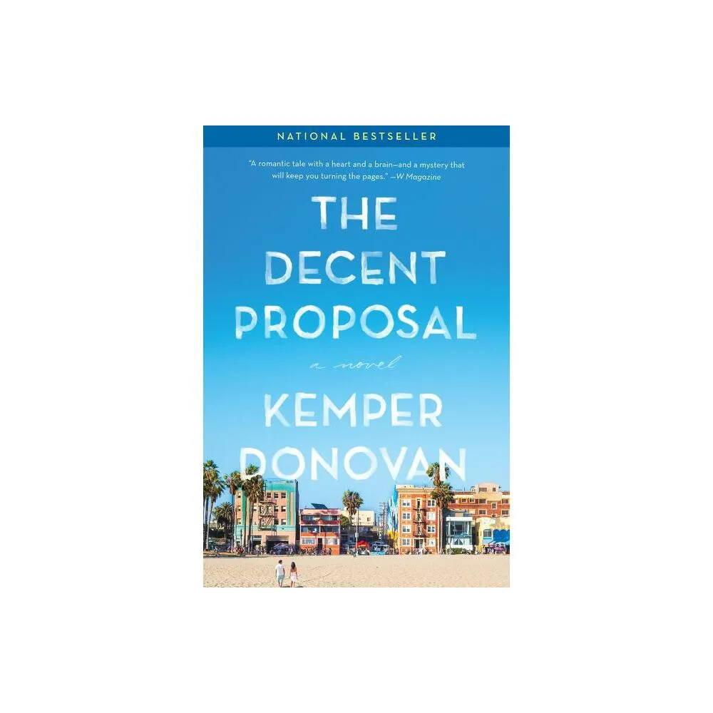 The Decent Proposal - by Kemper Donovan (Paperback)