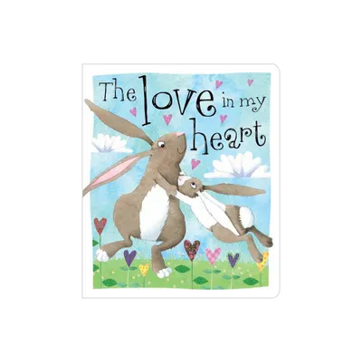 Love in My Heart (Board Book) (Tim Bugbird)