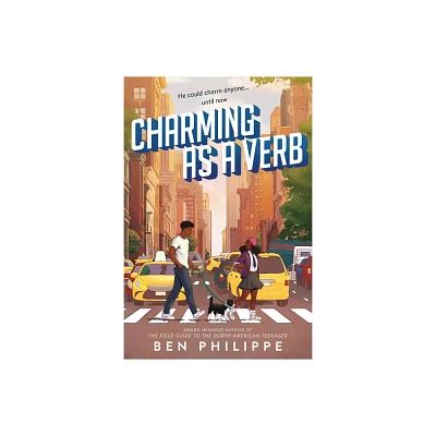 Charming as a Verb - by Ben Philippe (Hardcover)