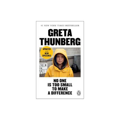 No One Is Too Small To Make A Difference - By Greta Thunberg ( Paperback )