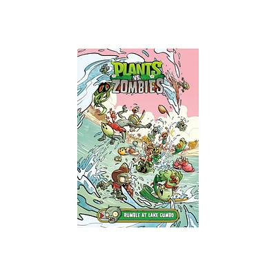 Plants vs. Zombies Volume 10: Rumble at Lake Gumbo - by Paul Tobin (Hardcover)