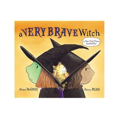 A Very Brave Witch - by Alison McGhee (Paperback)