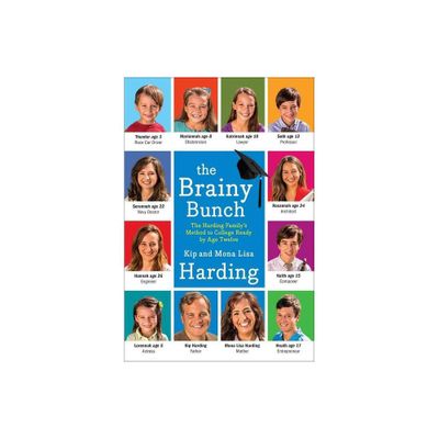 The Brainy Bunch - by Kip Harding & Mona Lisa Harding (Paperback)