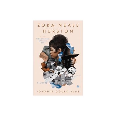 Jonahs Gourd Vine - by Zora Neale Hurston (Paperback)