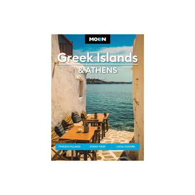 Moon Greek Islands & Athens - (Travel Guide) 2nd Edition by Sarah Souli (Paperback)