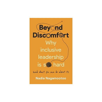 Beyond Discomfort - by Nadia Nagamootoo (Paperback)