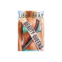 Beauty Queens - by Libba Bray (Paperback)