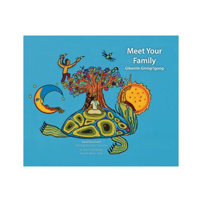 Meet Your Family - by David Bouchard (Hardcover)