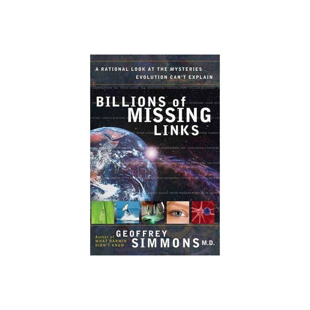 Billions of Missing Links - Annotated by Geoffrey S Simmons (Paperback)