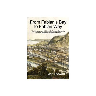 From Fabians Bay to Fabian Way - by Jeff Stewart (Paperback)