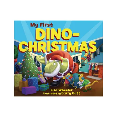 My First Dino-Christmas - (Dino Board Books) by Lisa Wheeler (Board Book)