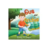 Gus and Archie - by Emily M Owen (Paperback)