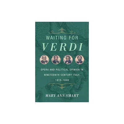 Waiting for Verdi - by Mary Ann Smart (Hardcover)