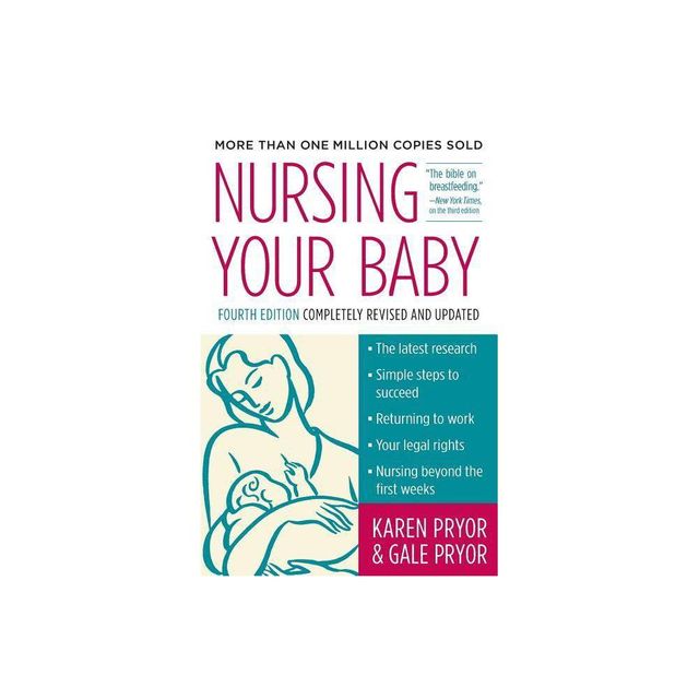 TARGET Nursing Your Baby 4e - 4th Edition by Karen Pryor & Gale