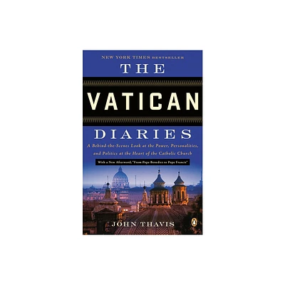 The Vatican Diaries - by John Thavis (Paperback)