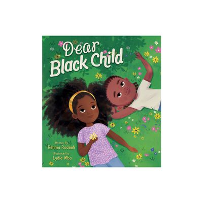 Dear Black Child - by Rahma Rodaah (Hardcover)