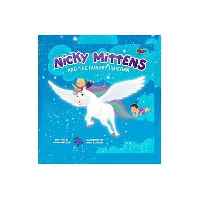 Nicky Mittens and the Hungry Unicorn - Large Print by John Marsella (Hardcover)