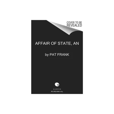 An Affair of State - by Pat Frank (Paperback)