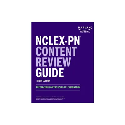 NCLEX-PN Content Review Guide - 9th Edition by Kaplan Nursing (Paperback)