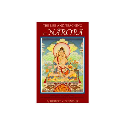 The Life and Teaching of Naropa - (Paperback)